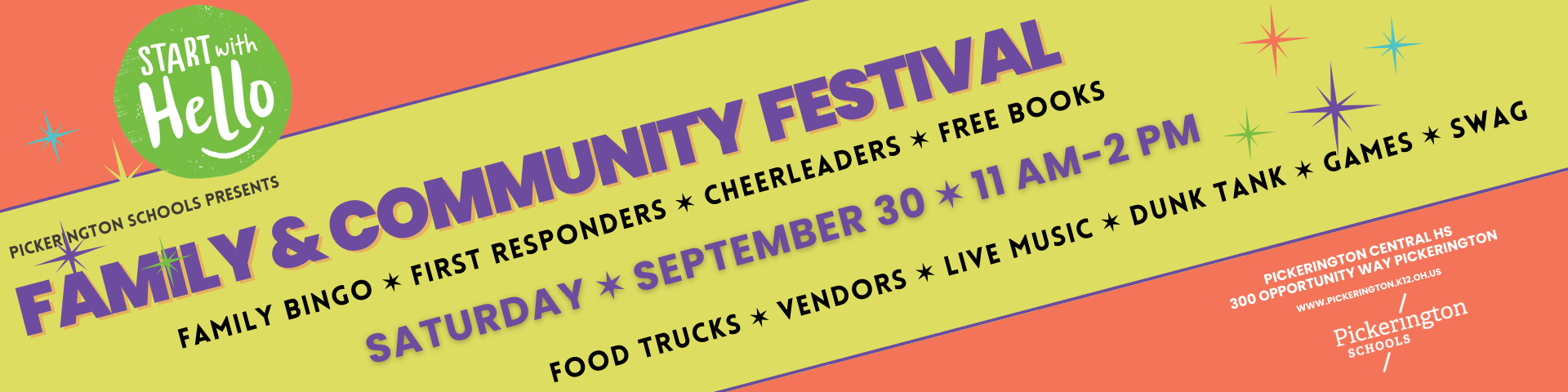 Family and Community Festival. Saturday. September 30 from 11 am to 2 pm. Pickerington High School Central